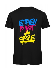 ETHEN IS NOT A CRIME...
